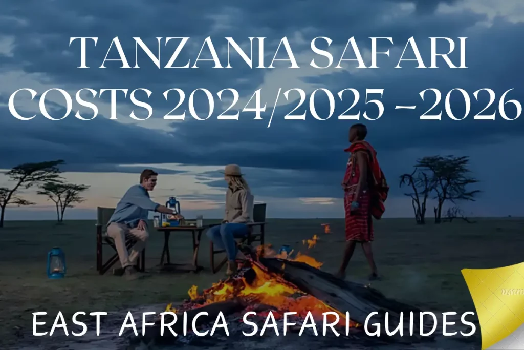 Tanzania Safari Cost 2024/2025-2026